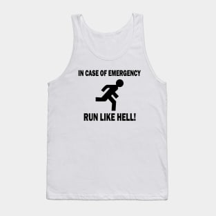 Funny run like hell Tank Top